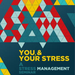 You & Your Stress